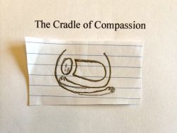 Tool #1: The Cradle of Compassion, Pt. 1